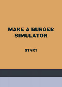 Make a burger simulator