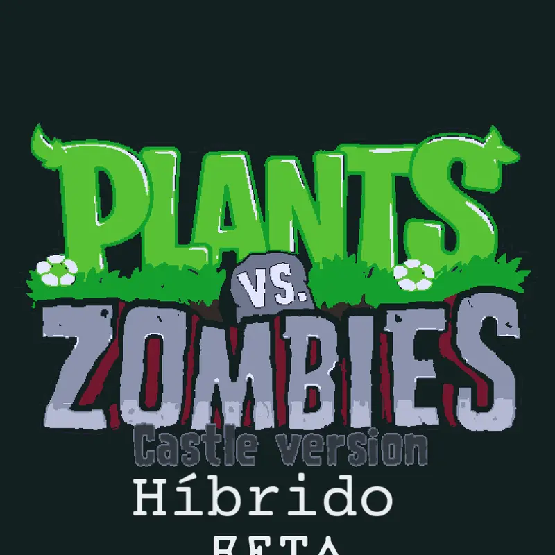 PVZ HIBRIDO BETA by @BENOSOTO
