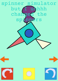 spinner simulator but I uhhhh….