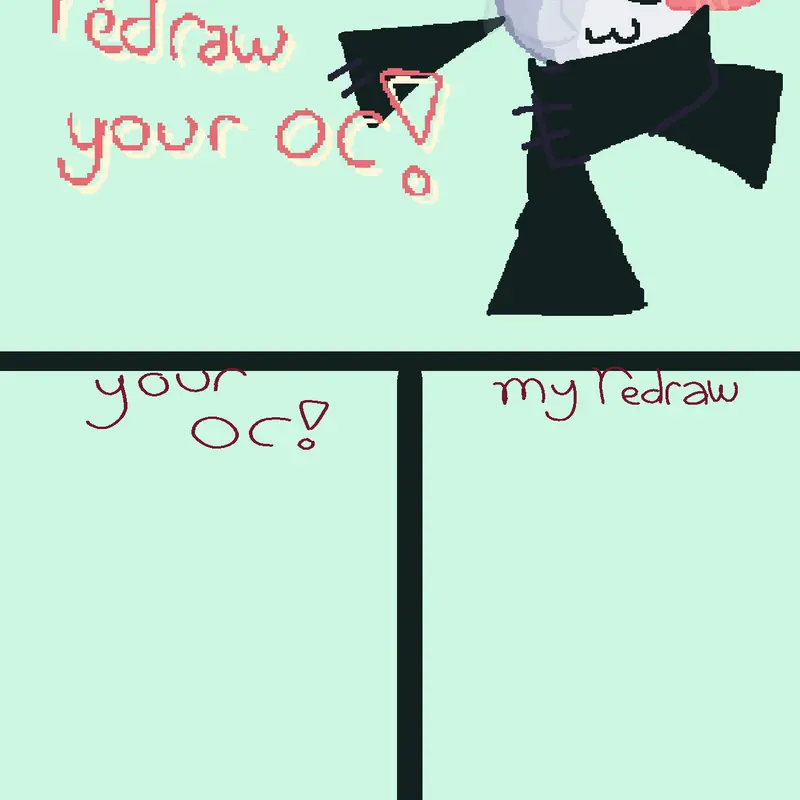 ~•|Make your oc and I'll redraw it!|•~ by @Kwitten_Pawz