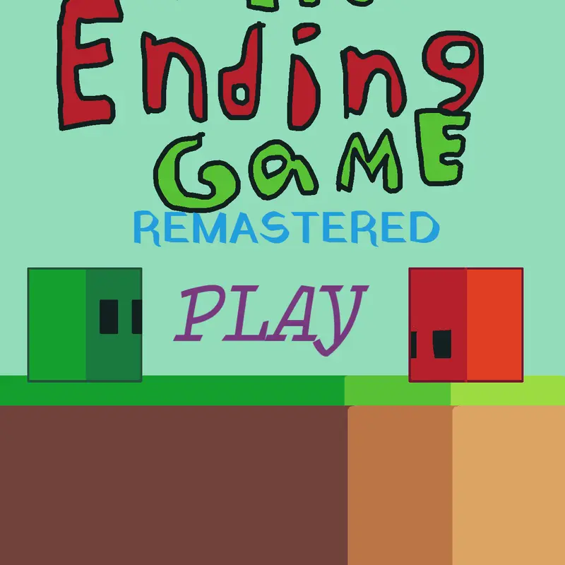 THE ENDING GAME REMASTERED by @Chill_Dog