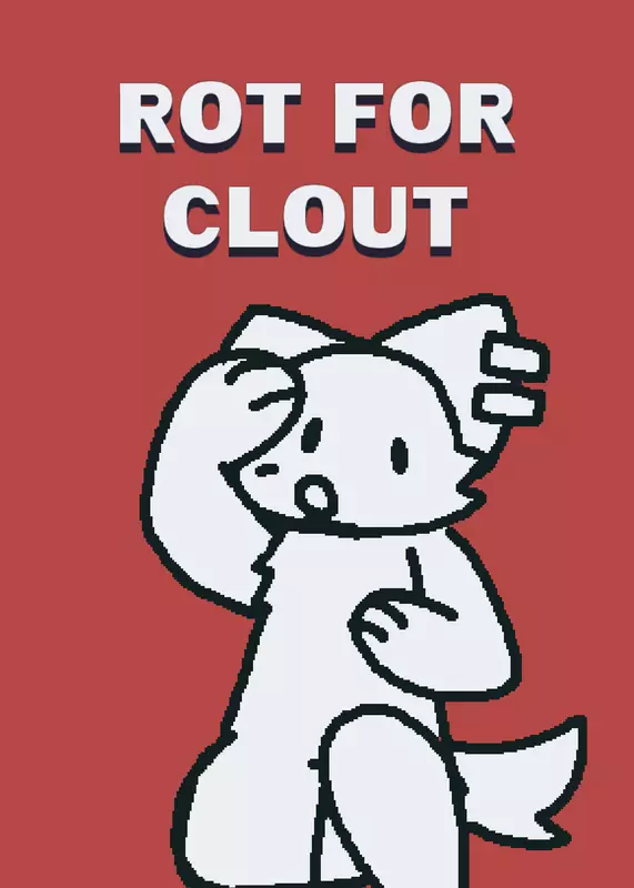Rot for clout by @jiratchaya