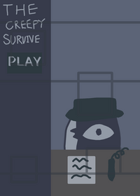 The Creepy Survive (Beta)