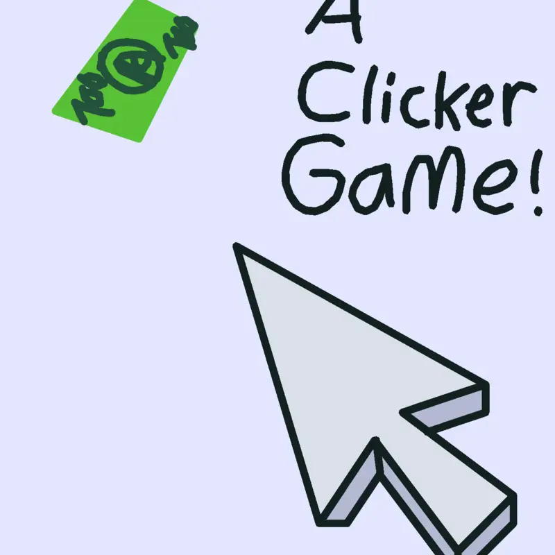 Money clicker game by @heyitsmeanimalhospital