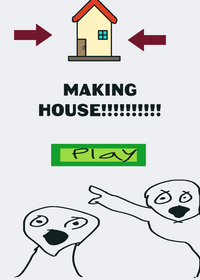 MAKE HOUSE SIMULATOR