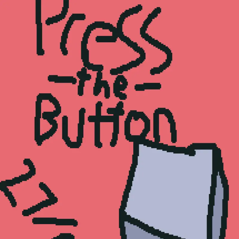 Press The Button by @PurpIe