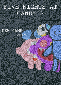 Five nights at Candy’s (REPORT ANY BUGS)