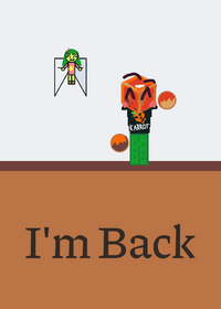 I'm Back