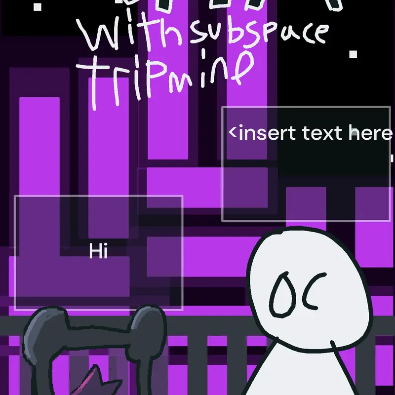 Game by @subspace_tripmine_ST