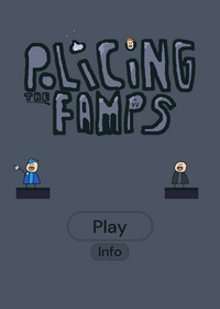 Policing the famps: made in one hour.