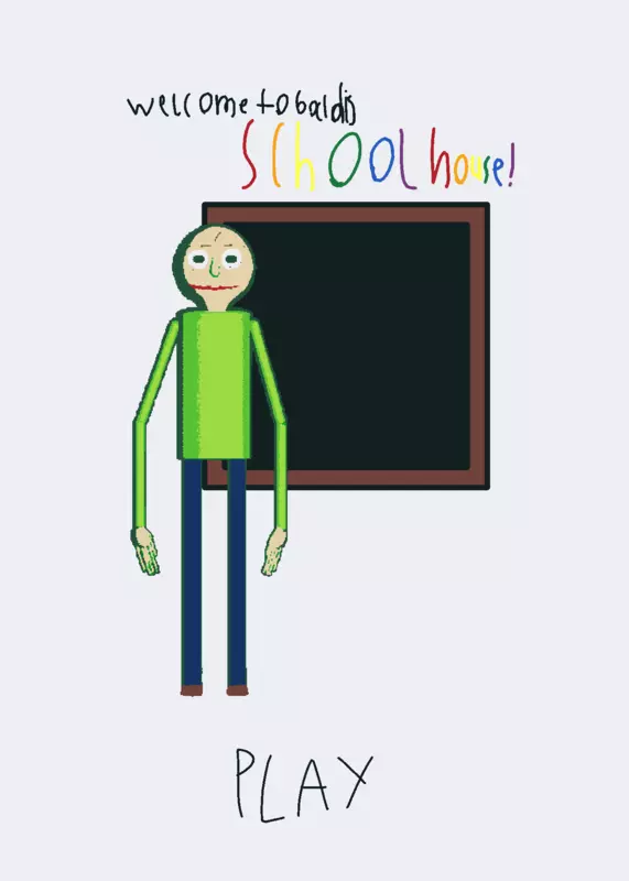 Welcome to Baldis schoolhouse.exe by @blueA1