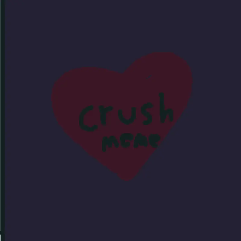 Crush by @Trinityslost