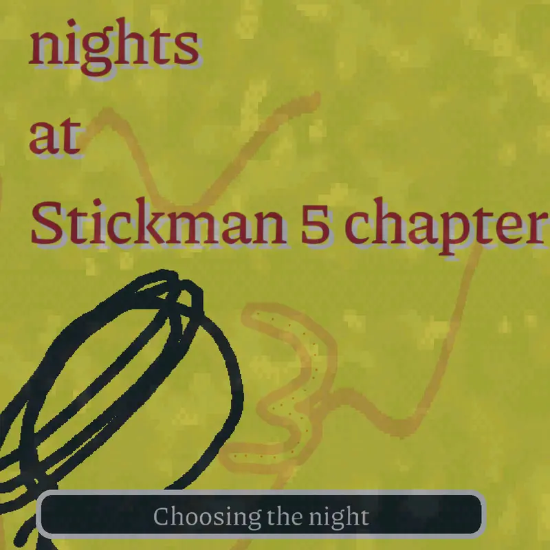 Five nights at stickman 5 chapter 3 by @MateusdasilvaTavares
