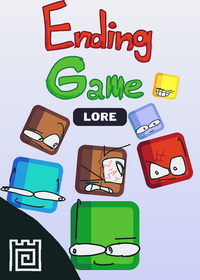 GreenCube2027's Ending game cube lore