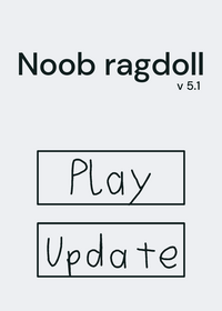 Noob ragdoll