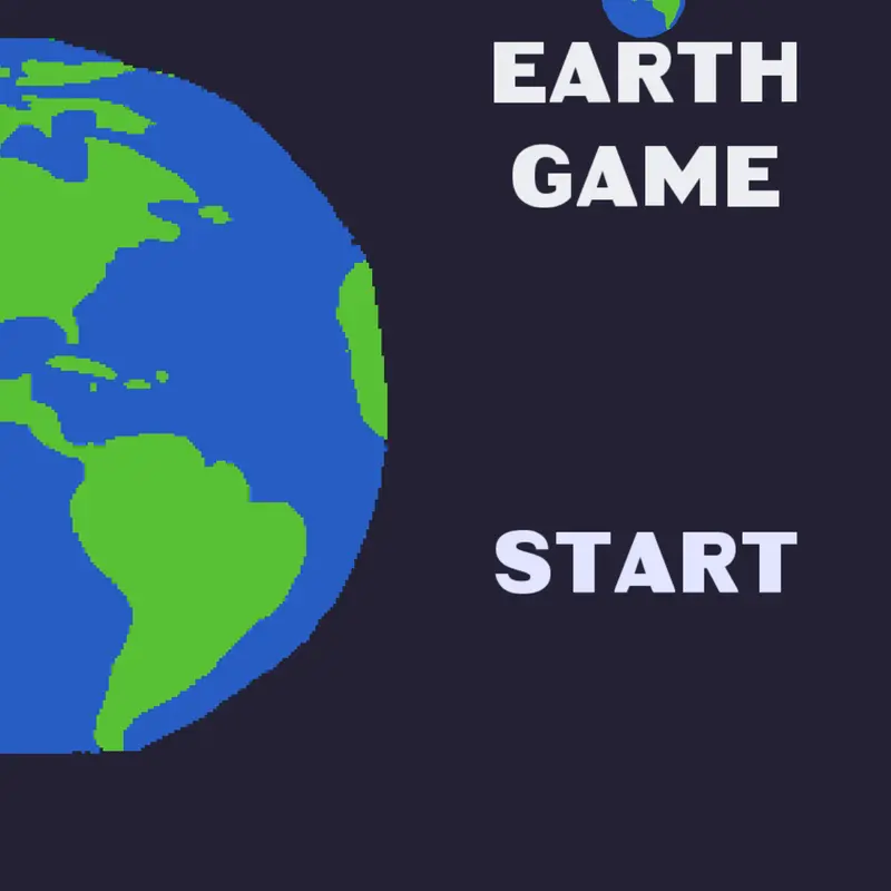 The Earth Game by @IHat3Scamm3rs