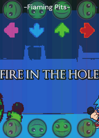 Flaming Pits FNF Fire In The Hole