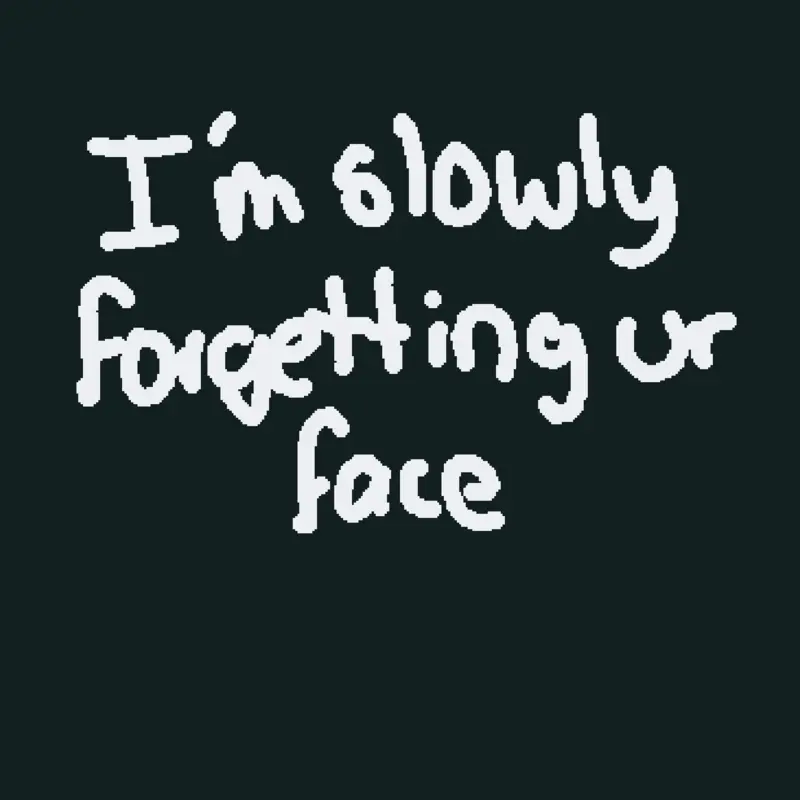 I'm slowly forgetting your face trend. by @Lopyte_VN