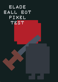 Blade ball pixel test
