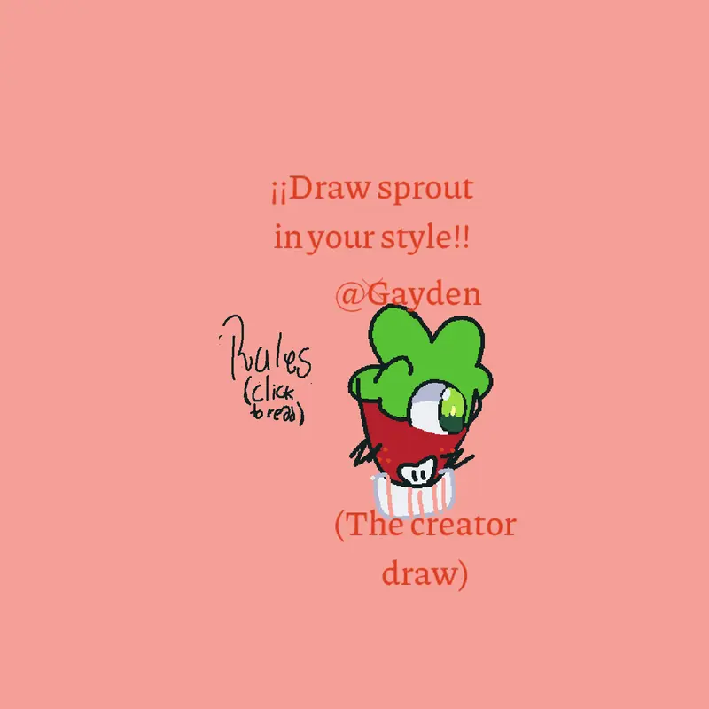 Draw sprout in your style!❤️🍓 by @Gayden