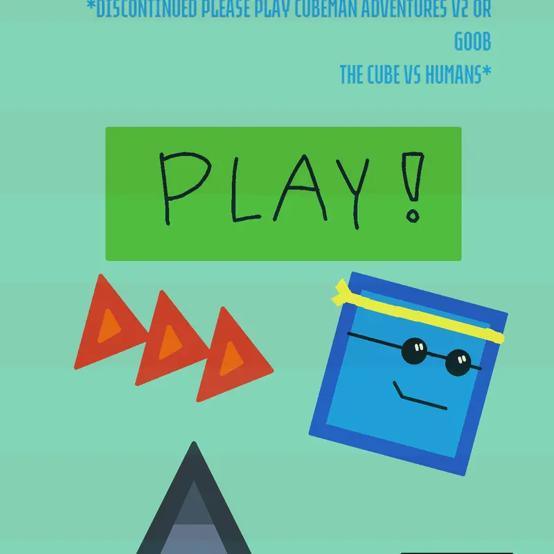 *Discontinued* CUBEMAN ADVENTURES V1 by @Gaboi690