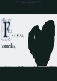 For you someday