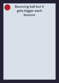 Bouncing ball but it gets bigger each bounce