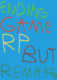 Ending Game RP But REMAKED | UPDATE V1.3 |