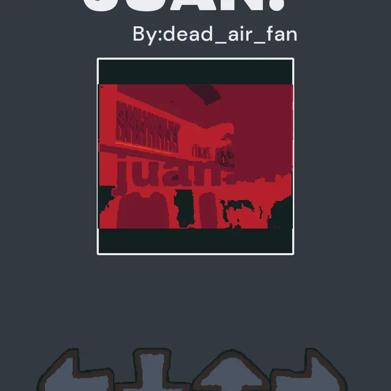 Juan. A apple air fansong by @dead_air_fan