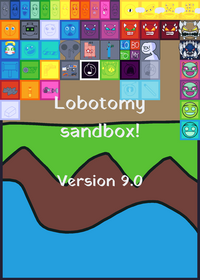 Lobotomy Sandbox!