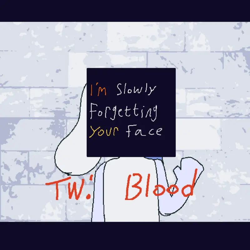 I'm Slowly Forgetting Your Face by @a_melzinhamel_no_oficial