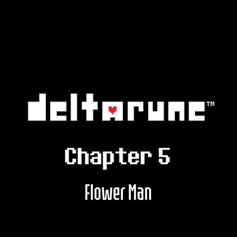 Deltarune Chapter 5: Flower Man by @Thyymes