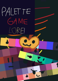 Palette Game Lore