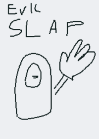 Evil slap forsaken but mine 2