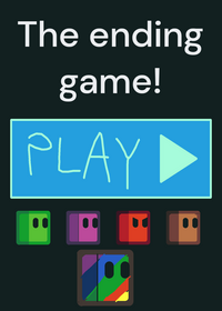 The ending game but crazy