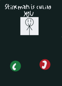 Stickman is calling you!