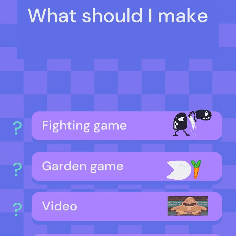 What should I make by @Pupkinguy
