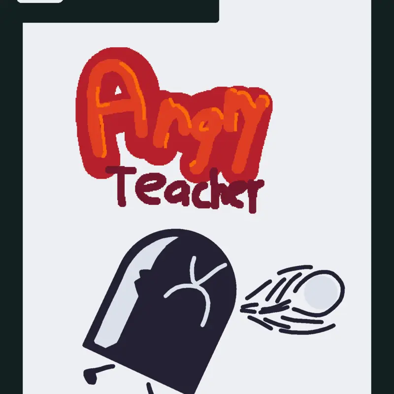 Angry Teacher by @RydStudios