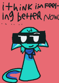 I think im feeling better ; D