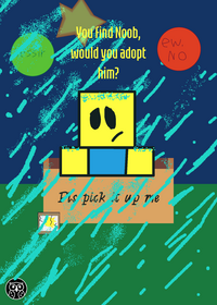 Adopt Noob! Bugs fixed ok