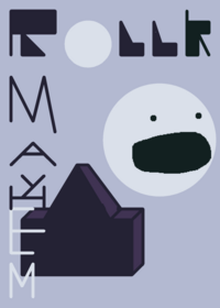 RollR mayhem rollR mayhem thegame