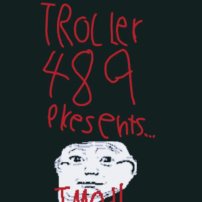 trollfahh by @Troller489