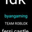 byangamingteamroblox_2 avatar