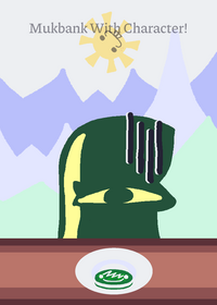MukbankWithCharacter :D