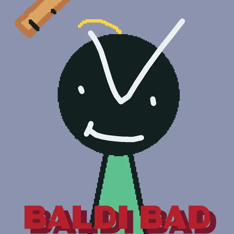 Baldi's basic by @HONOR_ORCA