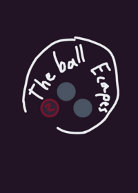 The Ball Escapes