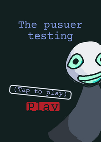 The pusuer test