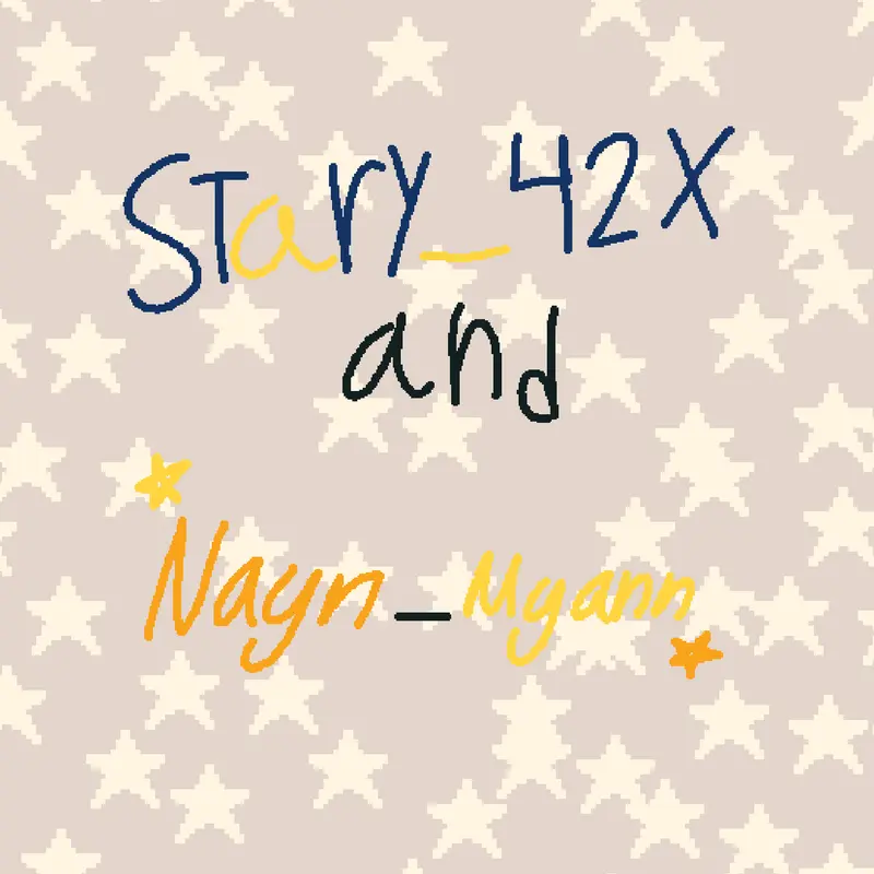 Collab with... STAR!! by @Nayn_Myann