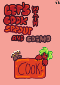 Cook with Sprout and Cosmo