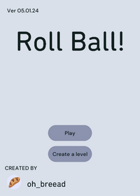 Roll Ball!